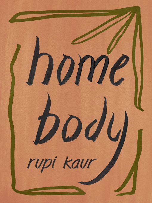 Title details for Home Body by Rupi Kaur - Wait list